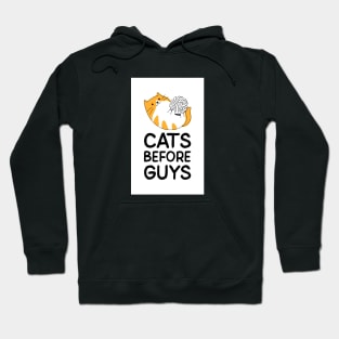 Cat's Before Guys Hoodie